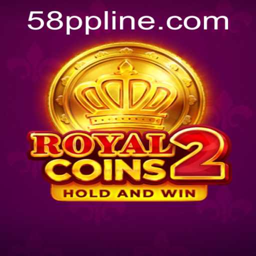 Discover the Exciting World of RoyalCoins2 on 58PP.com